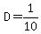 D=1%2F10