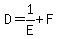 D=1%2FE%2BF