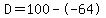 D=100--64