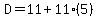 D=11%2B11%285%29