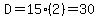 D=15%282%29=30