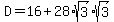 D=16%2B28%2Asqrt%283%29%2Asqrt%283%29