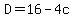 D=16+-+4c