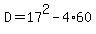 D=17%5E2-4%2A60