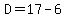 D=17-6
