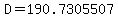 D=190.7305507