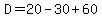 D=20-30%2B60