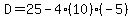 D=25-4%2810%29%28-5%29