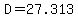 D=27.313