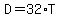 D=32%2AT