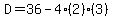D=36-4%282%29%283%29