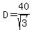D=40%2Fsqrt%283%29