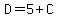 D=5%2BC