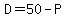 D=50-P