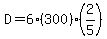 D=6%28300%29%282%2F5%29