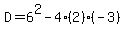 D=6%5E2-4%282%29%28-3%29