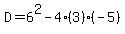 D=6%5E2-4%283%29%28-5%29