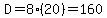 D=8%2820%29=160
