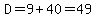 D=9%2B40=49