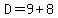 D=9%2B8