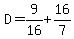 D=9%2F16%2B16%2F7