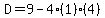 D=9-4%281%29%284%29