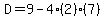 D=9-4%282%29%287%29