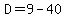 D=9-40