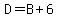 D=B%2B6