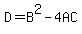 D=B%5E2-4AC