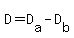 D=D%5Ba%5D-D%5Bb%5D