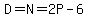 D=N=2P-6