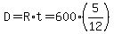 D=R%2At=600%285%2F12%29