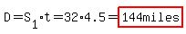 D=S%5B1%5D%2At=32%2A4.5=highlight%28144miles%29