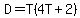 D=T%284T%2B2%29%29
