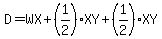 D=WX%2B%281%2F2%29XY%2B%281%2F2%29XY