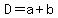 D=a%2Bb