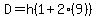 D=h%281%2B2%2A%289%29%29
