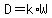 D=k%2AW