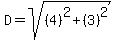 D=sqrt%28%284%29%5E2%2B%283%29%5E2%29