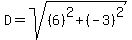 D=sqrt%28%286%29%5E2%2B%28-3%29%5E2%29