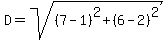 D=sqrt%28%287-1%29%5E2%2B%286-2%29%5E2%29