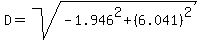 D=sqrt%28-1.946%5E2%2B%286.041%29%5E2%29
