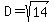 D=sqrt%2814%29