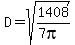 D=sqrt%281408%2F%287pi%29%29