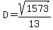 D=sqrt%281573%29%2F13