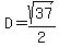 D=sqrt%2837%29%2F2