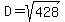 D=sqrt%28428%29