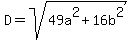 D=sqrt%2849a%5E2%2B16b%5E2%29