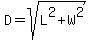 D=sqrt%28L%5E2%2BW%5E2%29